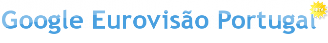 Google Eurovis�o Portugal